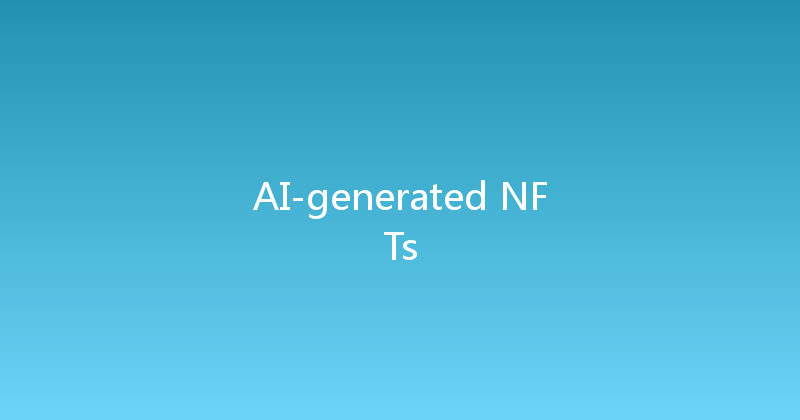 AI-generated NFTs 