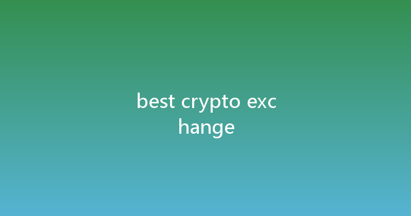 best crypto exchange 